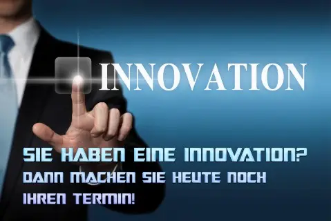 Sie haben eine Innovation